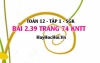 Bài 2.39 trang 74 Toán 12 tập 1 Kết nối tri thức